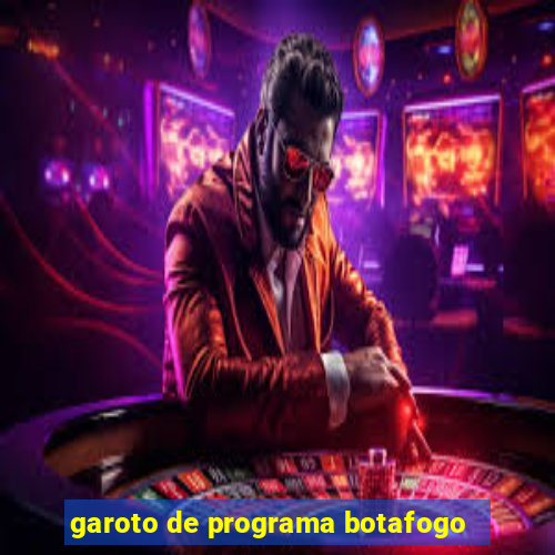 garoto de programa botafogo